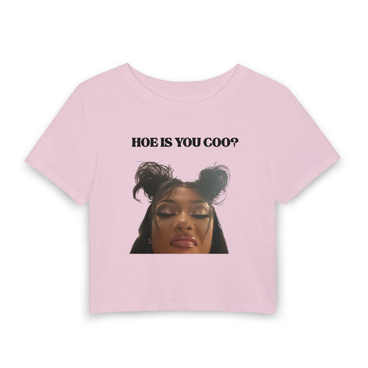 Hoe Is You Cool? Graphic Baby Tee | Viral Attitude Crop Tee