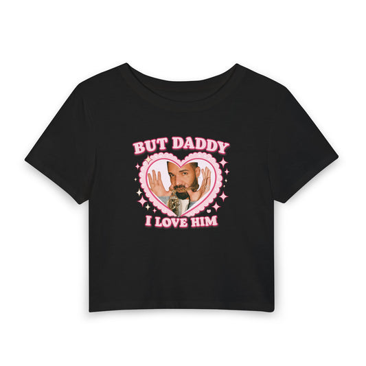 But Daddy, I Love Him Baby Tee | Funny Coquette Graphic Shirt