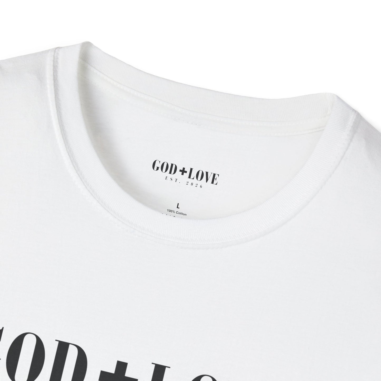 God + Love Soft Statement Faith Tee