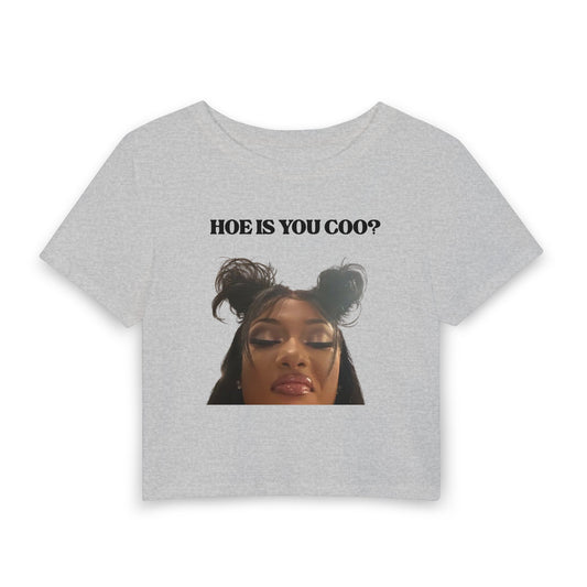 Hoe Is You Cool? Graphic Baby Tee | Viral Attitude Crop Tee