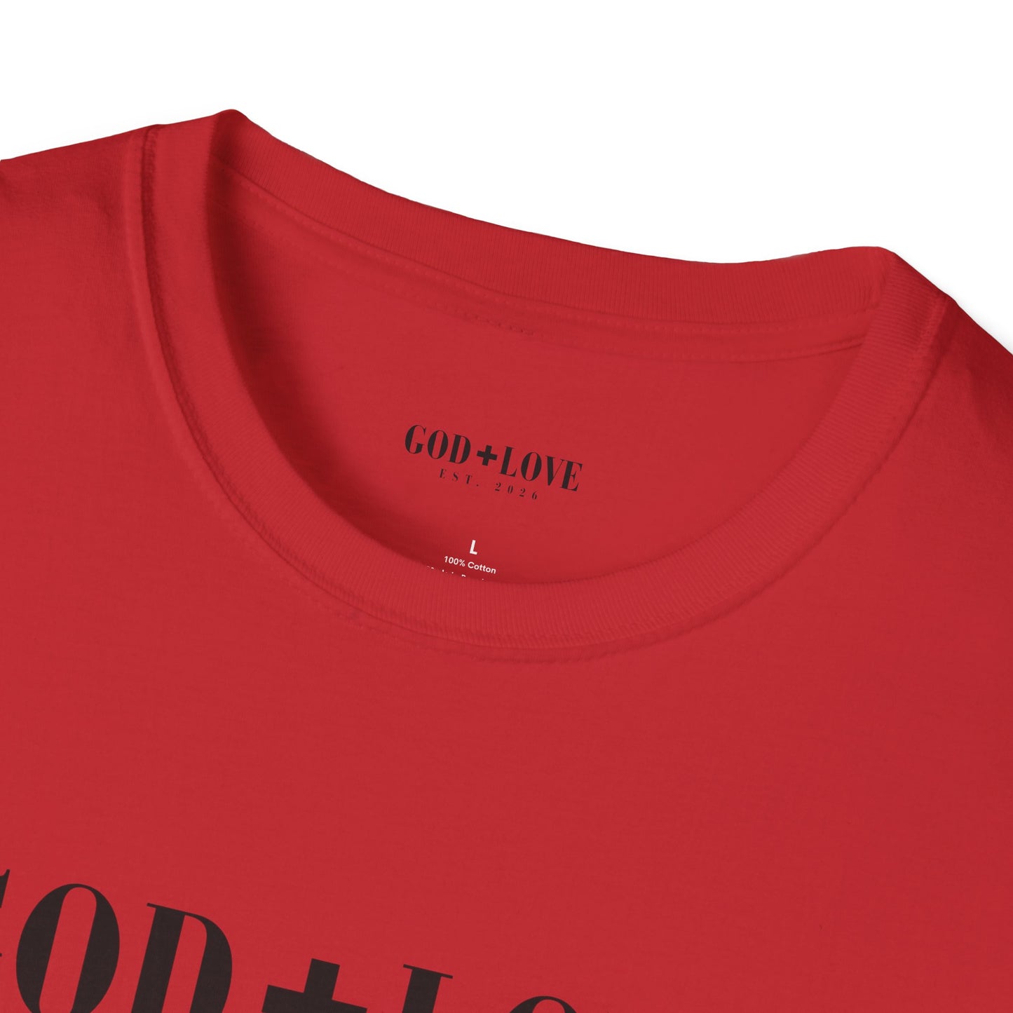 God + Love Soft Statement Faith Tee