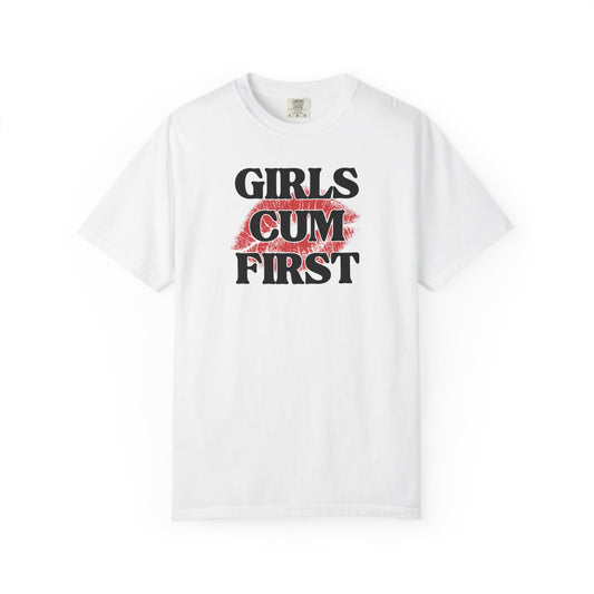 Girls Cum First Shirt | Funny Baddie Graphic Tee | Viral Statement Shirt | Coquette Lip Graphic Tee