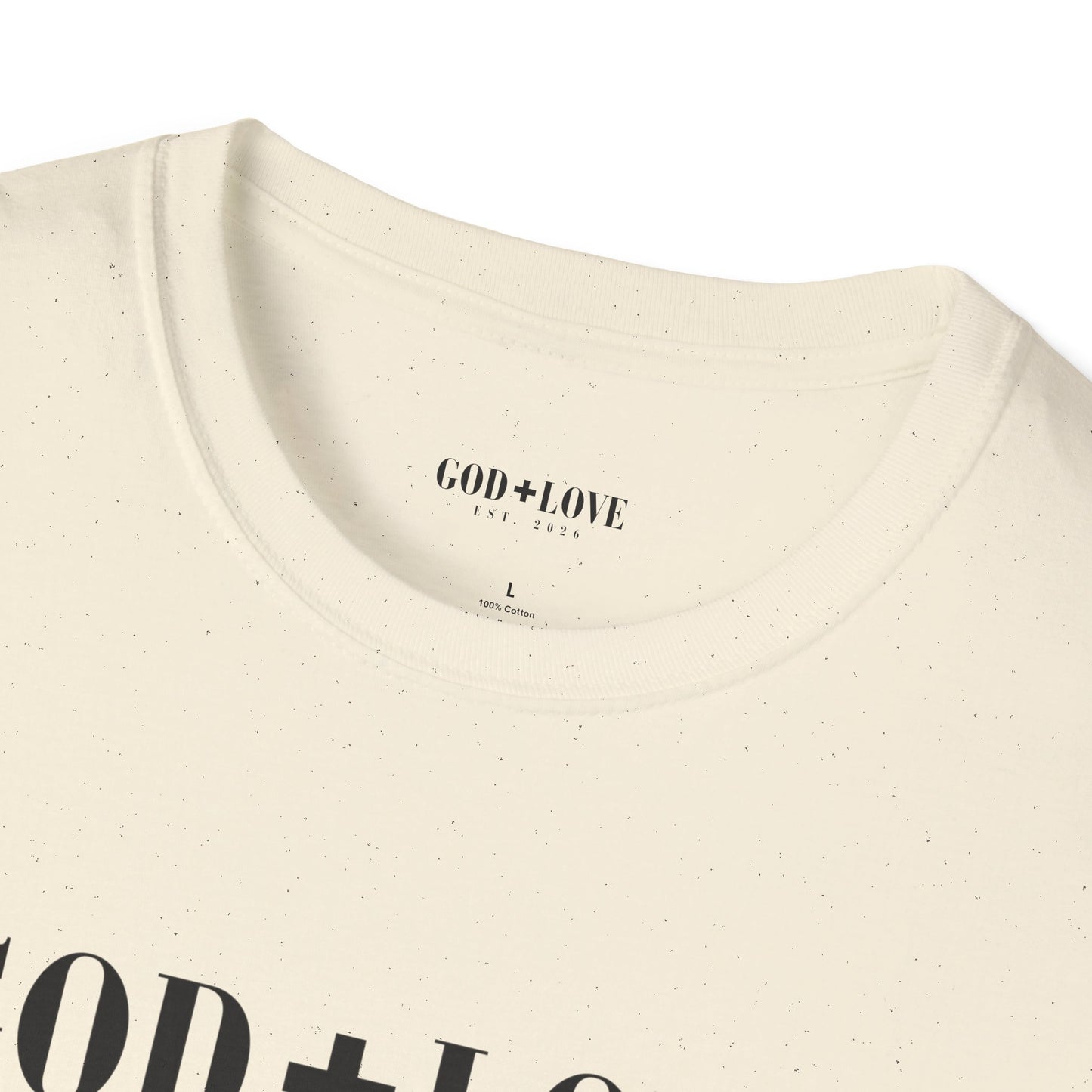 God + Love Soft Statement Faith Tee