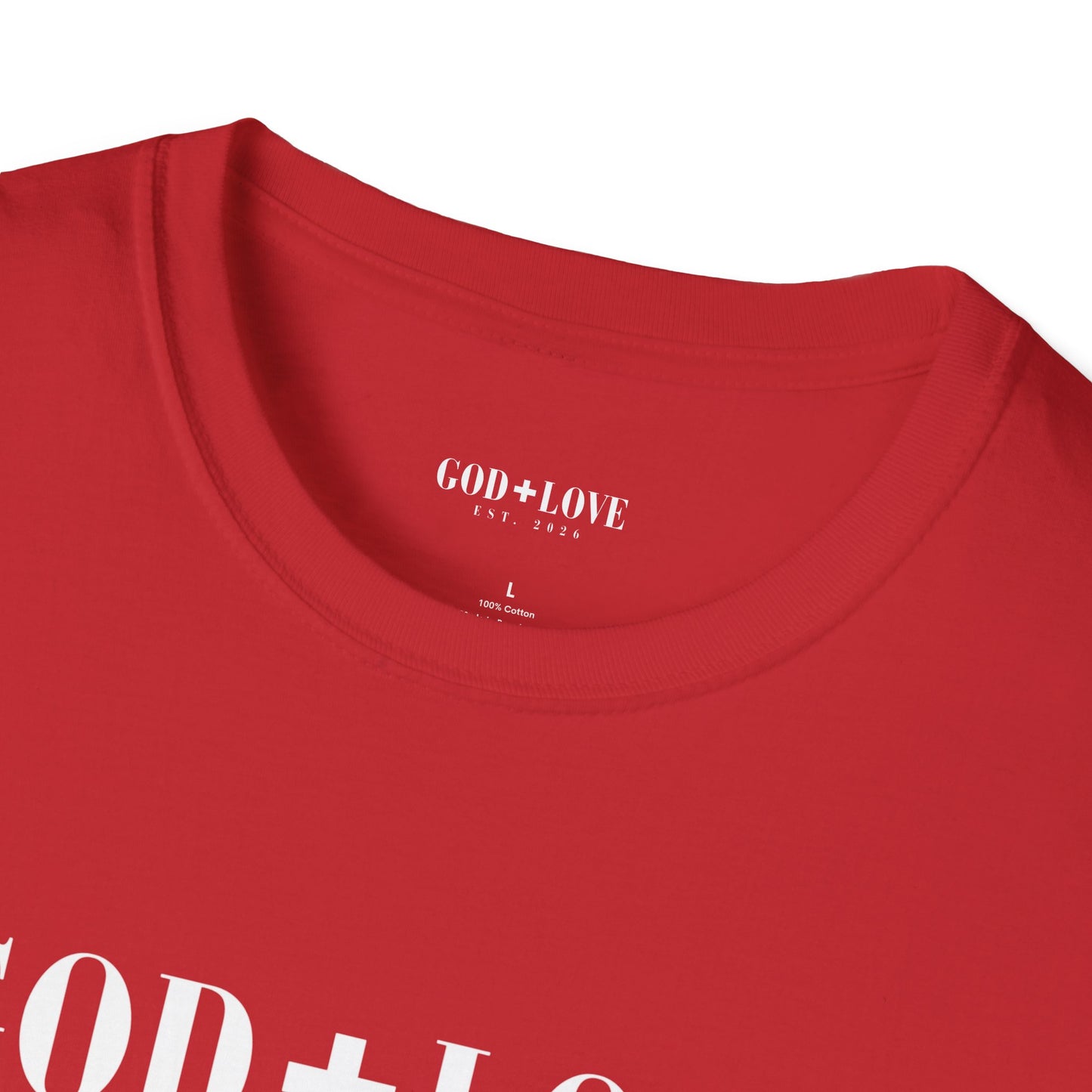 God + Love Soft Statement Faith Tee